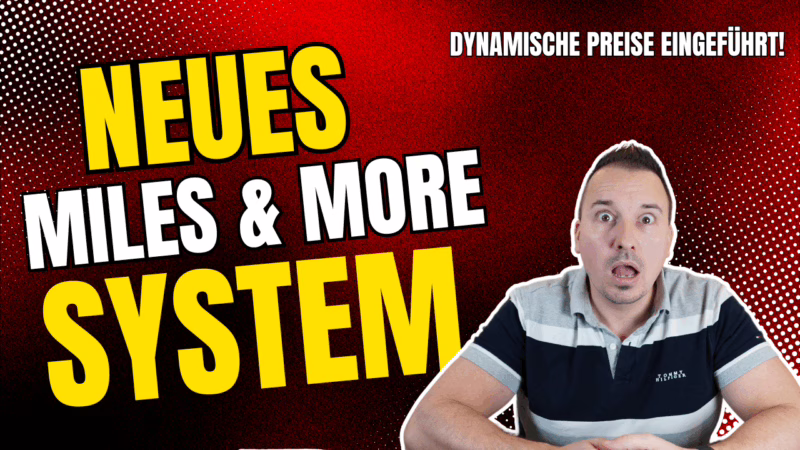 Das neue Miles & More System mit dynamischen Preisen bei Prämienflügen ist da [Juni 2025]
