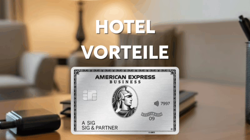 VIP-Hotelvorteile mit der American Express Business Platinum Card