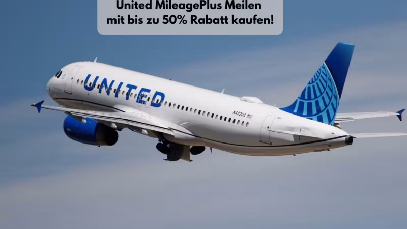 United MileagePlus Meilen kaufen: So gut ist die aktuelle 50-Prozent-Aktion