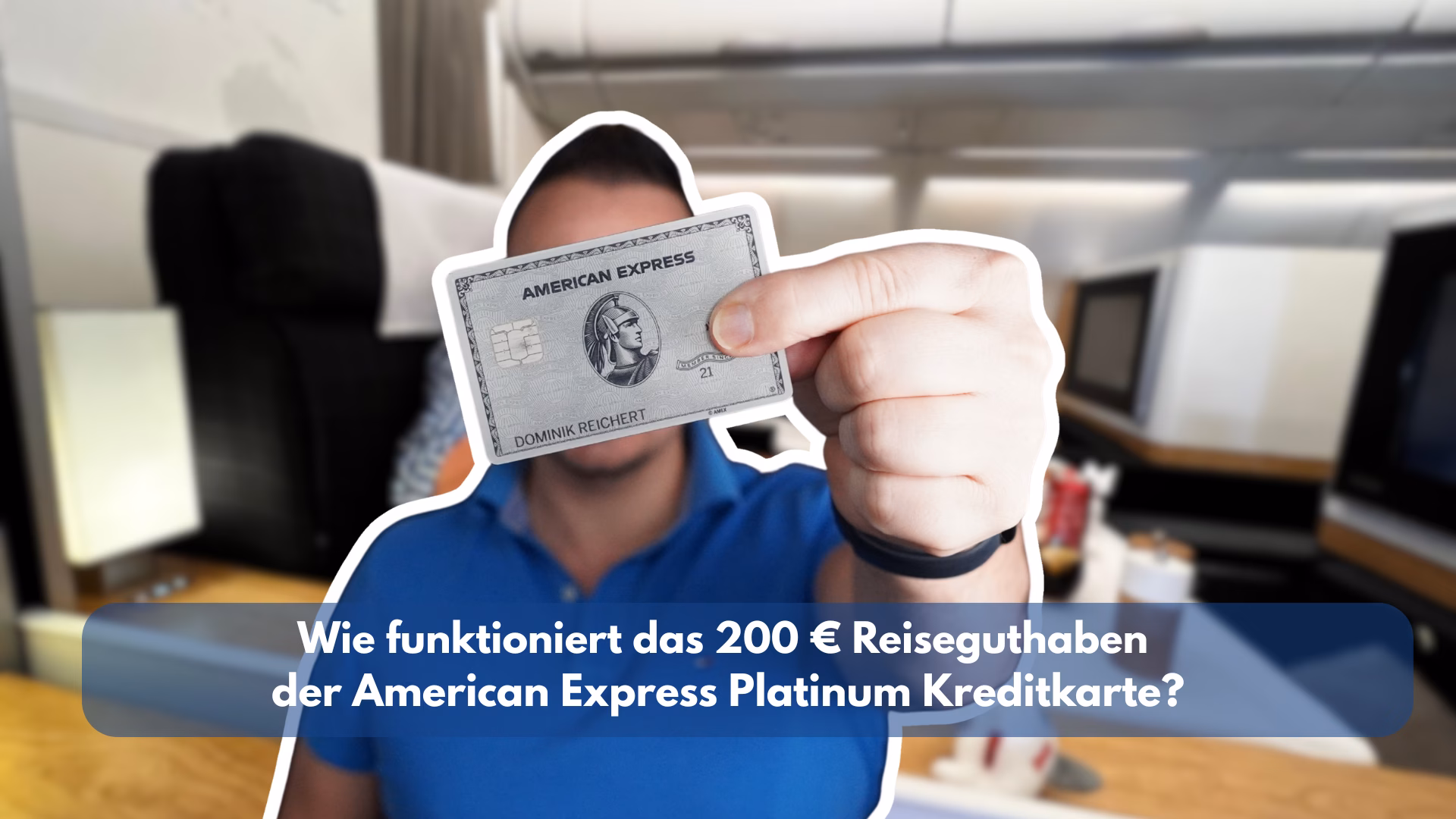 Amex Reiseguthaben: So funktiert das 200 Euro Guthaben der Platinum Kreditkarte