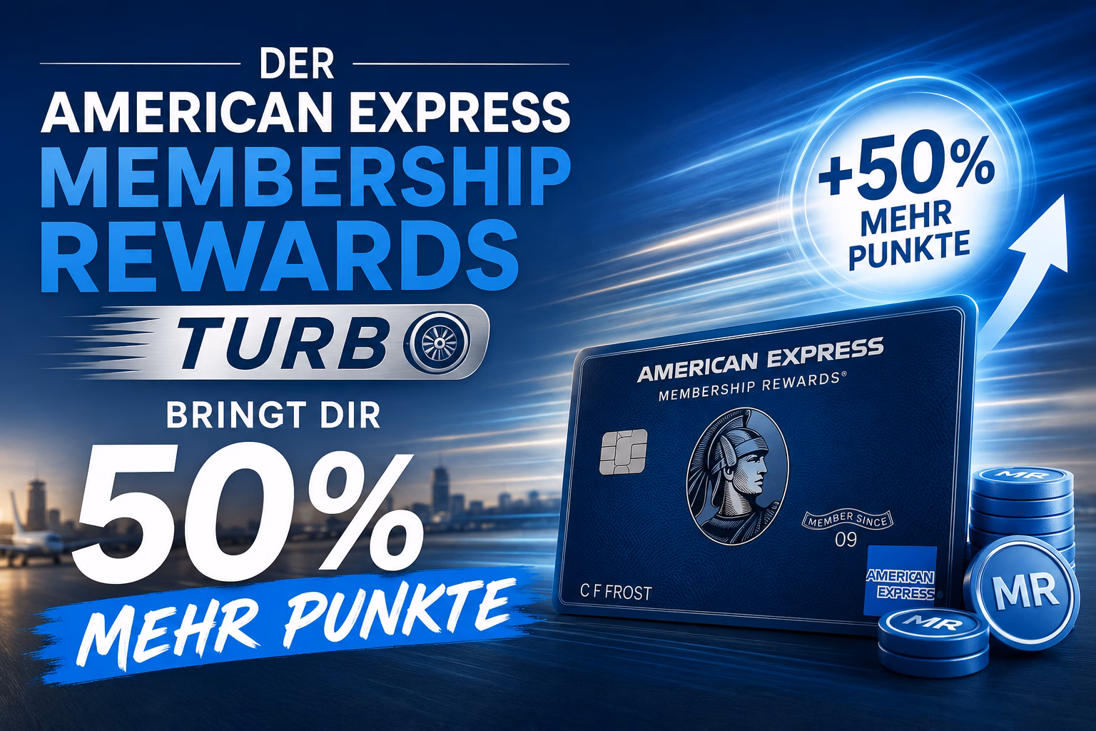 Der American Express Membership Rewards Turbo bringt dir 50% mehr Punkte