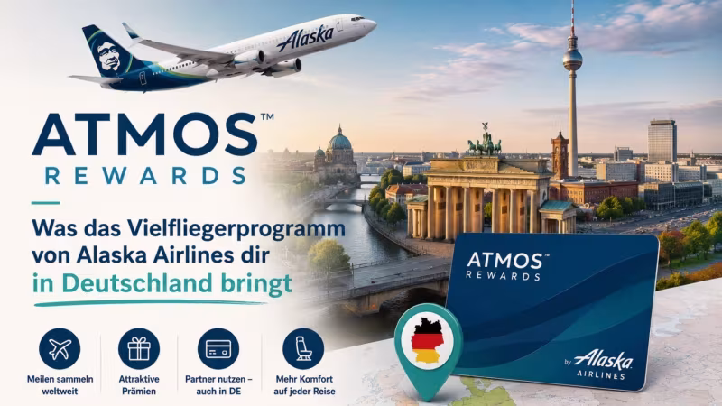 ATMOS Rewards: Was das Vielfliegerprogramm von Alaska Airlines dir in Deutschland bringt