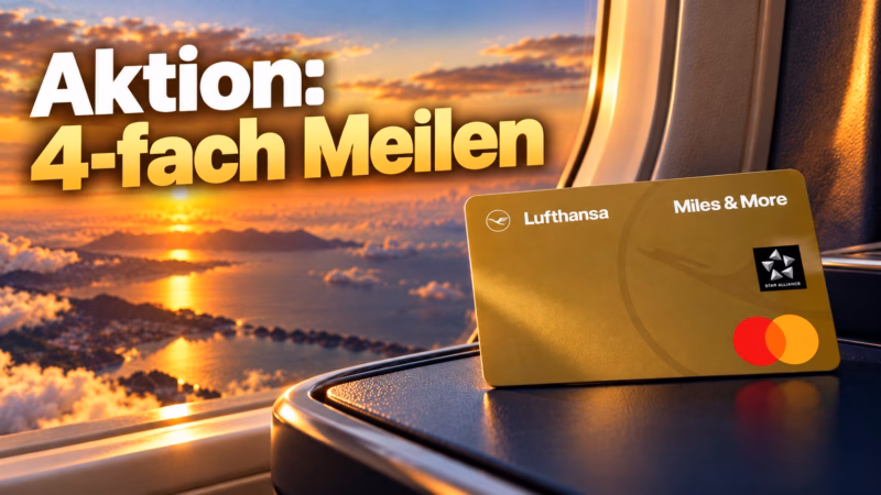 Vierfache Meilen mit der Miles & More Kreditkarte: Lohnt sich das trotz 1,95 % Fremdwährungsgebühr?