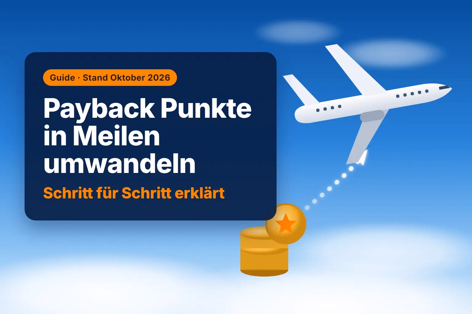 Payback Punkte in Miles & More Meilen umwandeln: Schritt-für-Schritt-Anleitung 2026